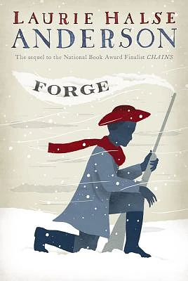 Forge (The Seeds of America Trilogy) (Paperback)