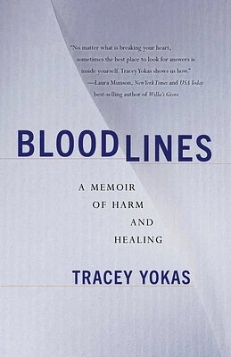 Bloodlines: A Memoir of Harm and Healing (Paperback)