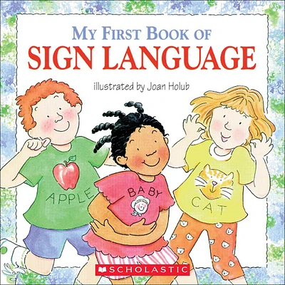 My First Book of Sign Language (Prebound)