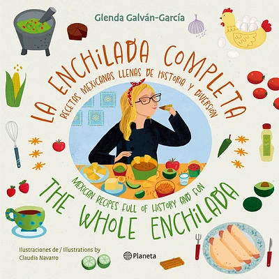 La Enchilada Completa (En Inglés Y Español) / The Whole Enchilada (in English and Spanish) - Bilingual Book (Paperback)