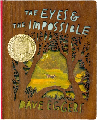 The Eyes and the Impossible: (Newbery Medal Winner) Deluxe Wood-Bound Edition (Hardcover)