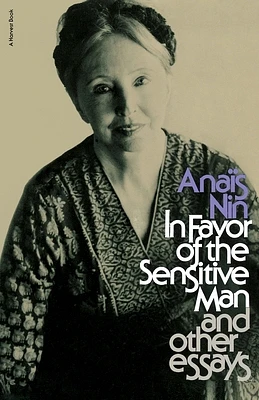 In Favor Of The Sensitive Man And Other Essays (Paperback)