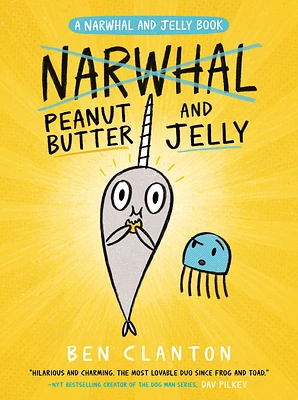 Peanut Butter and Jelly (A Narwhal and Jelly Book #3) (Hardcover)