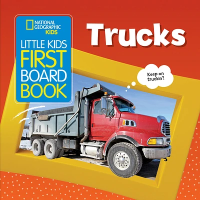 National Geographic Kids Little Kids First Board Book: Trucks (First Board Books) (Board book)