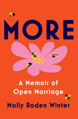 More: A Memoir of Open Marriage (Hardcover)