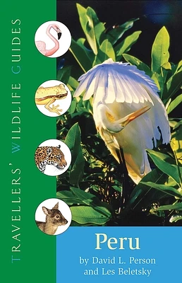 Peru (Traveller's Wildlife Guides): Traveller's Wildlife Guide (Travellers' Wildlife Guides) (Paperback)