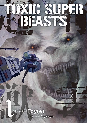 Toxic Super Beasts Vol.1 (Paperback)