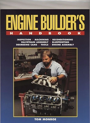 Engine Builder's Handbook HP1245: How to Rebuild Your Engine to Original or Improved Condition (Paperback)