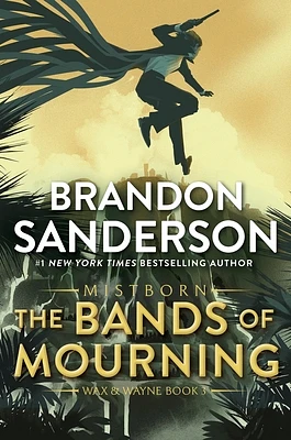 The Bands of Mourning: A Mistborn Novel (The Mistborn Saga #6) (Paperback)