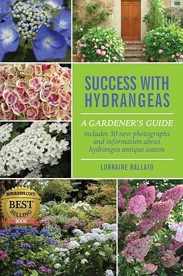 Success With Hydrangeas: A Gardener's Guide (Hardcover)