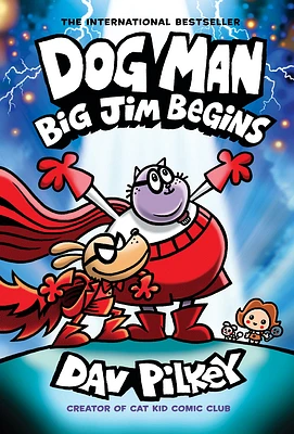 Dog Man: Big Jim Begins: A Graphic Novel (Dog Man #13): From the Creator of Captain Underpants (Hardcover)