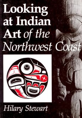 Looking at Indian Art of the Northwest Coast (Paperback)