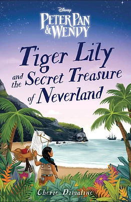 Tiger Lily and the Secret Treasure of Neverland (Hardcover)