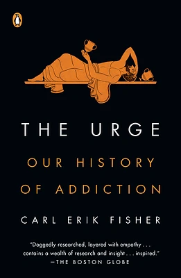 The Urge: Our History of Addiction (Paperback)