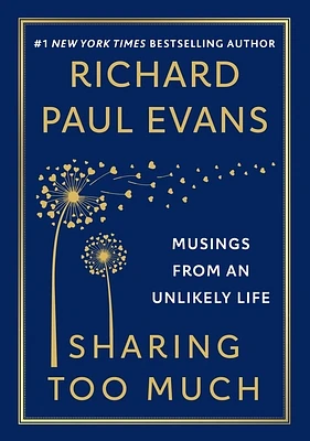 Sharing Too Much: Musings from an Unlikely Life (Hardcover)