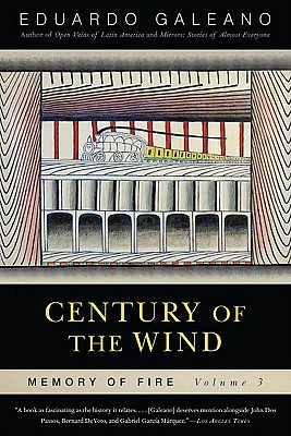 Century of the Wind: Memory of Fire, Volume 3 (Paperback)