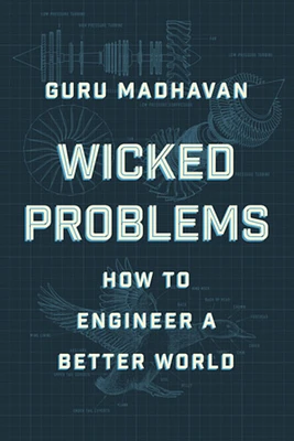 Wicked Problems: How to Engineer a Better World (Hardcover)