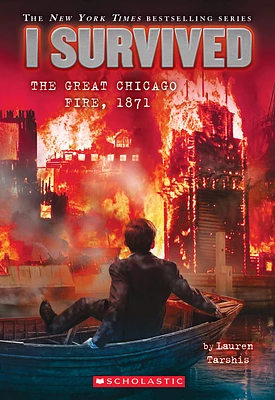 I Survived the Great Chicago Fire, 1871 (I Survived #11) (Paperback)