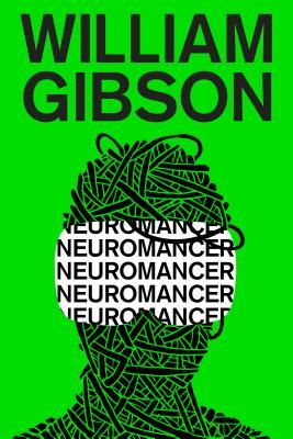 Neuromancer (Sprawl Trilogy #1) (Paperback)