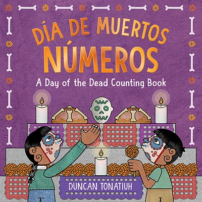 Día de Muertos: Números: A Day of the Dead Counting Book (Hardcover)