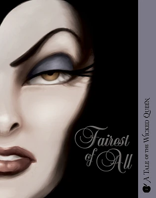 Fairest of All: A Tale of the Wicked Queen (Villains #1) (Paperback)