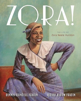 Zora!: The Life of Zora Neale Hurston (Paperback)