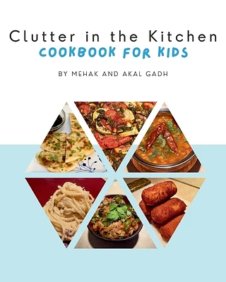 Clutter in the Kitchen: Cookbook for Kids (Paperback)