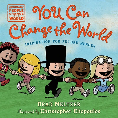 You Can Change the World (Ordinary People Change the World) (Hardcover)