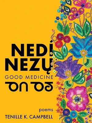 Nedí Nezų (Good Medicine) (Paperback)