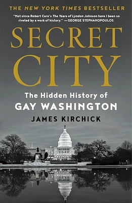 Secret City: The Hidden History of Gay Washington (Paperback)