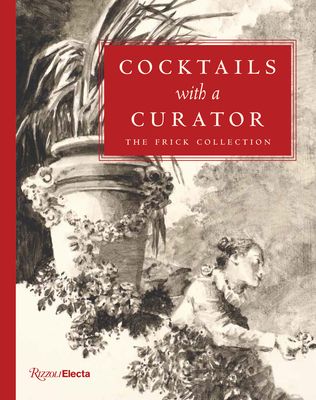 Cocktails with a Curator (Hardcover)