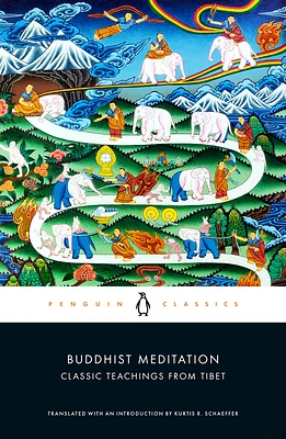 Buddhist Meditation: Classic Teachings from Tibet (Paperback)