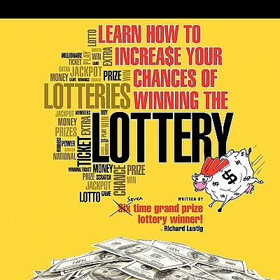 Learn How to Increase Your Chances of Winning the Lottery (Paperback)