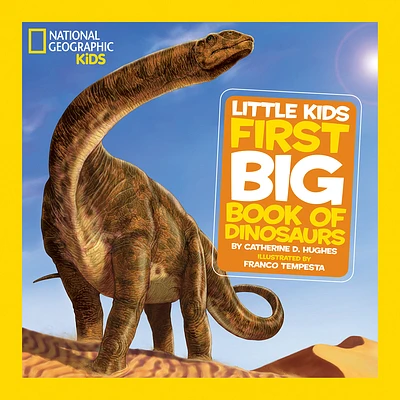 National Geographic Little Kids First Big Book of Dinosaurs (National Geographic Little Kids First Big Books) (Hardcover)