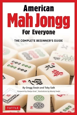 American Mah Jongg for Everyone: The Complete Beginner's Guide (Hardcover)