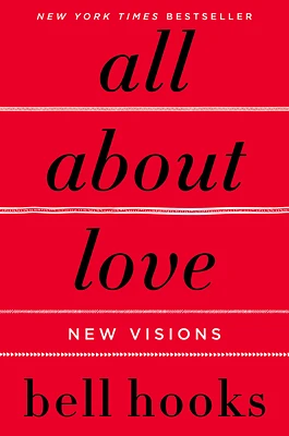 All About Love: New Visions (Love Song to the Nation #1) (Paperback)