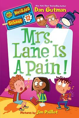 My Weirder School #12: Mrs. Lane Is a Pain! (Paperback)