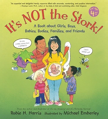 It's Not the Stork!: A Book About Girls, Boys, Babies, Bodies