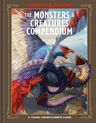 The Monsters & Creatures Compendium (Dungeons & Dragons): A Young Adventurer's Guide (Dungeons & Dragons Young Adventurer's Guides) (Hardcover)