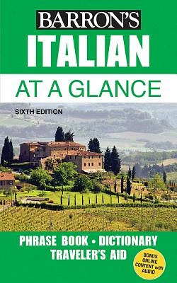 Italian At a Glance: Foreign Language Phrasebook & Dictionary (Barron's Foreign Language Guides) (Paperback)