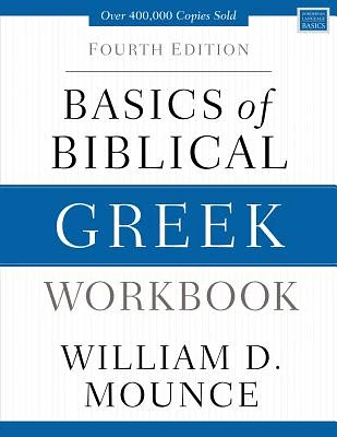 Basics of Biblical Greek Workbook: Fourth Edition (Paperback)