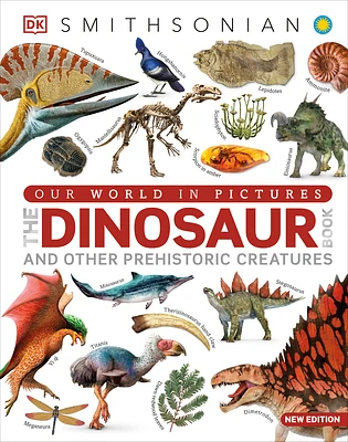 Our World in Pictures The Dinosaur Book (DK Our World in Pictures) (Hardcover)