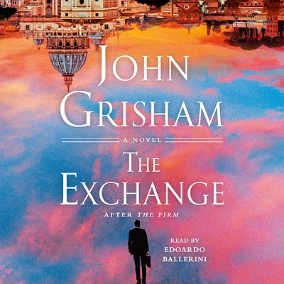 The Exchange: After The Firm (The Firm Series #2) (CD-Audio)