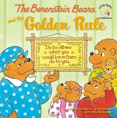 The Berenstain Bears and the Golden Rule (Paperback)