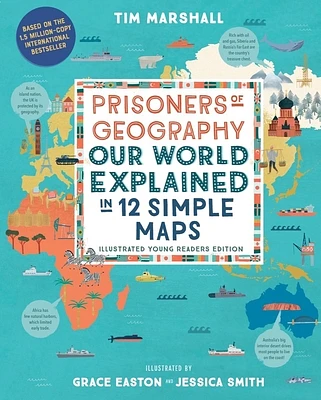 Prisoners of Geography: Our World Explained in 12 Simple Maps (Illustrated Young Readers Edition) (Abridged / Hardcover)