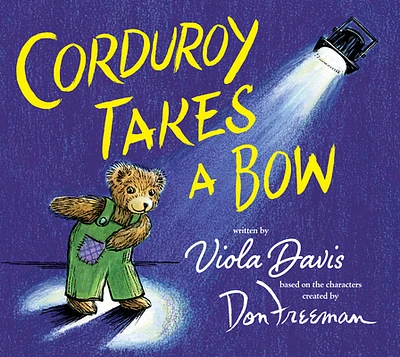 Corduroy Takes a Bow (Hardcover)