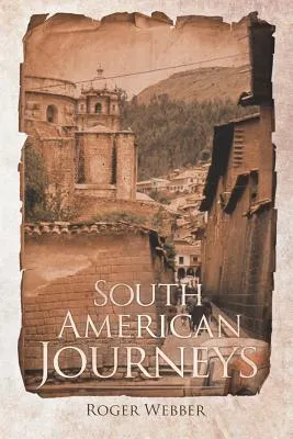 South American Journeys