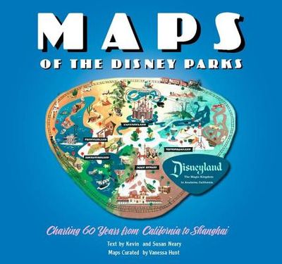 Maps of the Disney Parks: Charting 60 Years from California to Shanghai (Disney Editions Deluxe) (Hardcover)