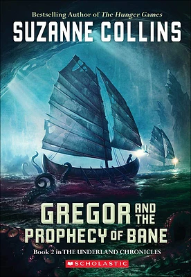 Gregor and the Prophecy of Bane (Underland Chronicles #2) (Prebound)