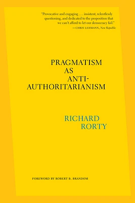 Pragmatism as Anti-Authoritarianism (Paperback)